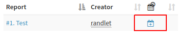 Click the calendar icon to schedule your report.